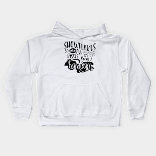 Snowflakes Are Kisses From Heaven Kids Hoodie